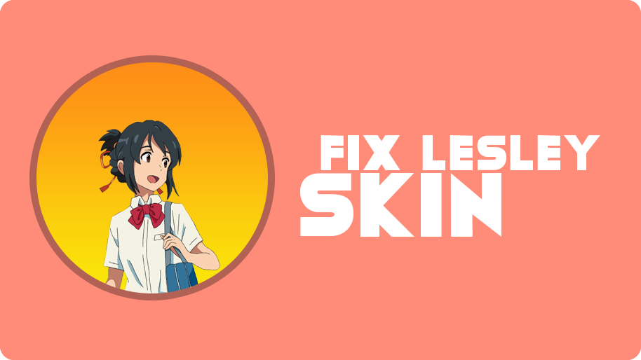 how-to-fix-lesley-skin-on-mobile-legends